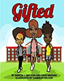 Gifted  9781548890414 Front Cover