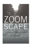 Zoomscape Architecture in Motion and Media cover art