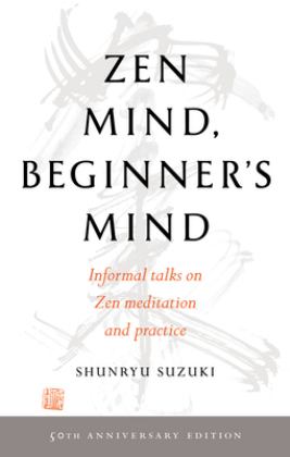 Zen Mind, Beginner's Mind: 50th Anniversary Edition  9781611808414 Front Cover
