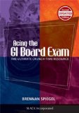 Acing the GI Board Exam The Ultimate Crunch-Time Resource 2nd 9781617116414 Front Cover