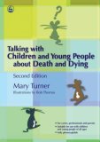 Talking with Children and Young People about Death and Dying Second Edition 2nd 2006 9781843104414 Front Cover