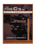 Five C's of Cinematography Motion Picture Filming Techniques cover art