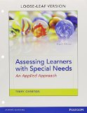 Assessing Learners with Specials Needs: An Applied Approach (Loose Leaf) cover art