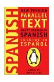 Short Stories in Spanish New Penguin Parallel Text 2001 9780140265415 Front Cover