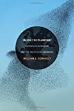 Facing the Planetary: Entangled Humanism and the Politics of Swarming  9780822363415 Front Cover