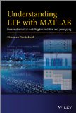 Understanding LTE with MATLAB From Mathematical Modeling to Simulation and Prototyping cover art