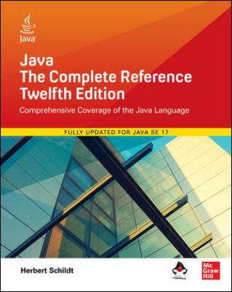 Java: the Complete Reference, Twelfth Edition 12th 9781260463415 Front Cover