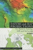 Datums and Map Projections For Remote Sensing, GIS and Surveying cover art