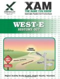 WEST-E History 027 Teacher Certification Test Prep Study Guide 2009 9781607871415 Front Cover