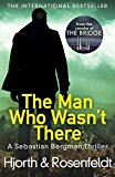 Man Who Wasn't There 2016 9781784752415 Front Cover