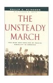 Unsteady March The Rise and Decline of Racial Equality in America