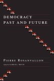 Democracy Past and Future  9780231137416 Front Cover