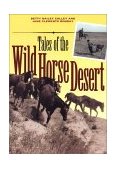 Tales of the Wild Horse Desert 2001 9780292712416 Front Cover