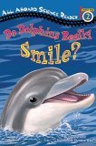 Do Dolphins Really Smile? 2006 9780448443416 Front Cover