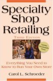 Specialty Shop Retailing Everything You Need to Know to Run Your Own Store cover art