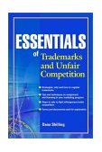 Essentials of Trademarks and Unfair Competition 2002 9780471209416 Front Cover