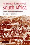 Economic History of South Africa Conquest, Discrimination and Development cover art