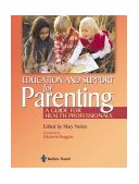 Education for Parenting A Guide for Health Professionals  9780702026416 Front Cover