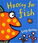 Hooray for Fish! 2005 9780763627416 Front Cover