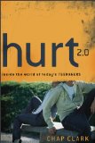 Hurt 2. 0 Inside the World of Today's Teenagers cover art