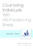 Counseling Individuals with Life-Threatening Illness A Rigorous Investigation of the Effects of Discrimination, New Edition of the Negro Personality  9780826115416 Front Cover