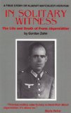 In Solitary Witness : The Life and Death of Franz Jagersatter 1st 9780872431416 Front Cover