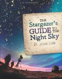 Stargazer's Guide to the Night Sky  9780890516416 Front Cover