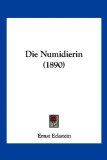 Die Numidierin 2010 9781160869416 Front Cover