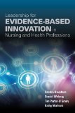 Leadership for Evidence-based Innovation in Nursing and Health Professions:  9781284099416 Front Cover