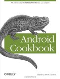 Android Cookbook 2012 9781449388416 Front Cover