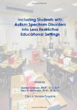 Including Students with Autism Spectrum Disorders into Less Restrictive Educational Settings  9781452849416 Front Cover