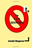 No V. I. P Sinners 2012 9781469919416 Front Cover