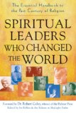 Spiritual Leaders Who Changed the World The Essential Handbook to the Past Century of Religion cover art