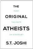 Original Atheists First Thoughts on Nonbelief 2014 9781616148416 Front Cover