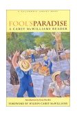 Fool's Paradise : A Carey McWilliams Reader cover art
