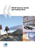 Oecd Tourism Trends and Policies 2010 2010 9789264077416 Front Cover
