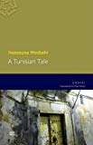 Tunisian Tale A Novel  9789774167416 Front Cover