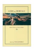 Gods and Mortals Modern Poems on Classical Myths cover art