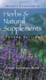 Mosby&#39;s Handbook of Herbs and Natural Supplements 