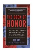 Book of Honor The Secret Lives and Deaths of CIA Operatives 2001 9780385495417 Front Cover