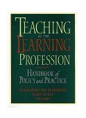 Teaching As the Learning Profession Handbook of Policy and Practice cover art