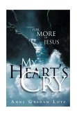 My Heart's Cry  9780849917417 Front Cover