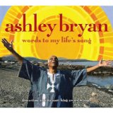 Ashley Bryan Words to My Life's Song 2009 9781416905417 Front Cover
