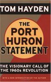 Port Huron Statement The Vision Call of the 1960s Revolution cover art
