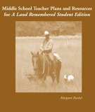 Middle School Teacher Plans and Resources for a Land Remembered: Student Edition 2005 9781561643417 Front Cover