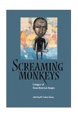 Screaming Monkeys Critiques of Asian American Images cover art