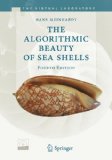 Algorithmic Beauty of Sea Shells 4th 9783540921417 Front Cover