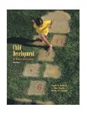 Child Development : Its Nature and Course 5th 9780072491418 Front Cover