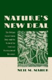 Nature's New Deal The Civilian Conservation Corps and the Roots of the American Environmental Movement cover art
