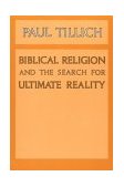 Biblical Religion and the Search for Ultimate Reality  cover art
